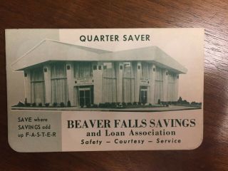 Beaver Falls,  Pa Memorabilia Beaver Falls Savings &loan Association Quarter Save