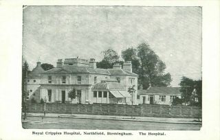 Pc Birmingham Royal Cripples Hospital Northfield Warwickshire C1920