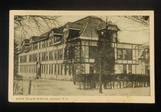 1915 Kent Place School Summit Nj Union Co Postcard Jersey