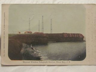 1905 Postcard Marconi Wireless Telegraph Station Glace Bay N.  S.  B 1041