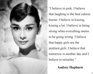 Audrey Hepburn " I Believe In Pink " Famous Quote 8 X 10 Photo Photograph Picture