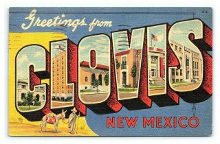 Vintage Postcard Large Letter Greetings From Clovis Mexico F3