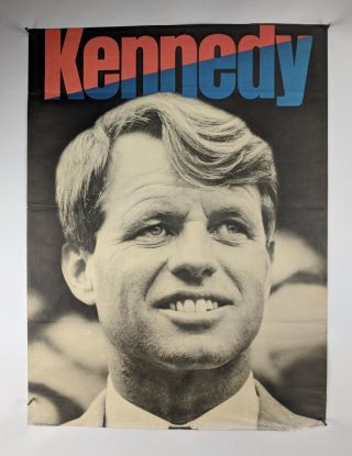 1968 Robert F Kennedy Presidential Candidate Campaign Poster Authentic