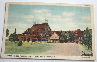 1929 Vintage Post Card Haynes Old Faithful Inn Yellowstone National Park Wyoming