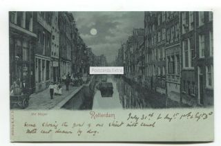 Rotterdam - Het Stejger,  Canal,  People,  Moonlight - Early Netherlands Postcard