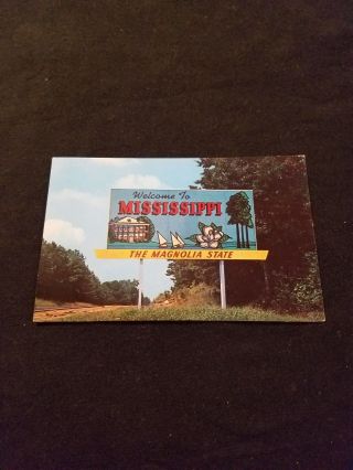 Welcome To Mississippi The Magnolia State Sign - Old Postcard 51026 - B