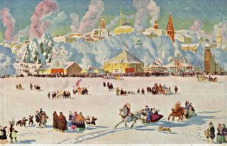 Imperial Russia - Moscow,  Winter Festival In Moscow,  Artist B.  Kustodieff