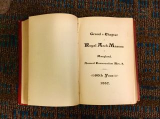 Grand Chapter of Royal Arch Masons Maryland 1886 - 1889 Annual Convocations 3