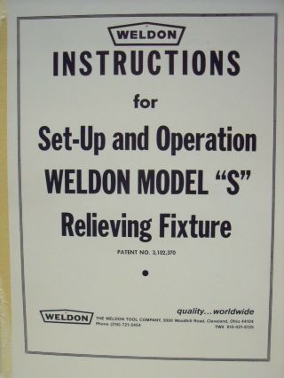 Weldon Model " S " Relieving Fixture Set - Up & Operation Taps,  Countersinks & Drill