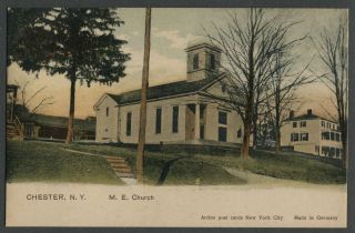 Chester Ny: C.  1907 - 08 Postcard M.  E.  Methdist Episcopal Church High Street