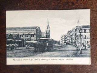 The Church Of The Holy Name & Tramway Co’s. ,  Office.  Bombay.  India.  Postcard.
