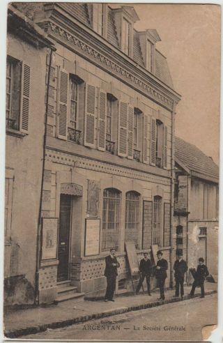 Argentan Orne France Building Société Générale Bank Credit Socgen Men Pc 1910s