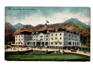 Estes Park Colorado Postcard View Of Stanley Hotel People Autos Mountains 75579
