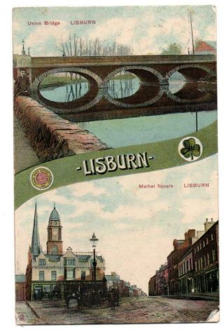 Lisburn,  Co Down,  Northern Ireland,  2 X Colour,  Postcards,  Posted,  1909 & 1911.