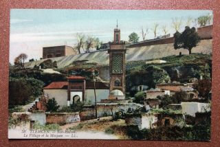 Old Postcard 1900s Africa.  Tlemcen.  Sidi - Haloui.  Le Village Et La Mosquee.