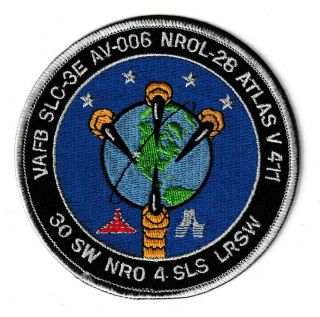 Atlas Av - 006 Nrol - 28 30sw 4sls Usaf Nro Satellite Vafb Space Launch Patch