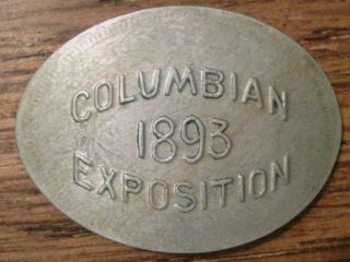 1893 Columbian Exposition - - Elongated Nickel