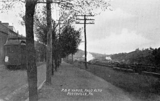 Pottsville,  Pa.  View Of Trolley Opposite P.  & R.  Yards Palo Alto