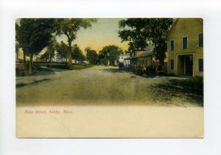 Ashby Ma Mass Antique Postcard,  Main Street View,  Horse Team,  Other Vehicles