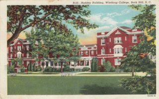 Rock Hill,  South Carolina,  Pu - 1945 ; Roddey Building,  Winthrop College