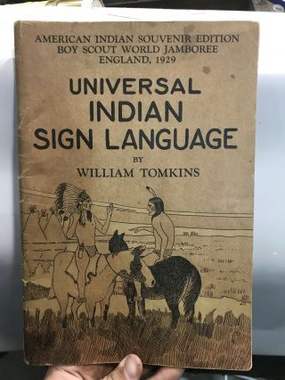 Vintage 1929 Boy Scouts Indian Sign Language Signed William Tomkins Book