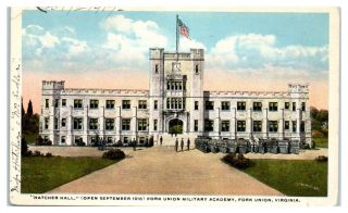 Hatcher Hall,  Fork Union Military Academy,  Fork Union,  Va Postcard