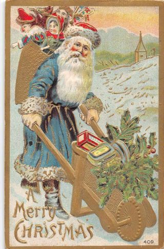 Blue Robe Santa Claus With Wheelbarrow Toys Antique Christmas Postcard - K297