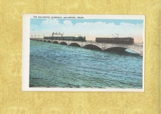 Tx Galveston 1908 - 29 Vintage Postcard The Causeway Texas