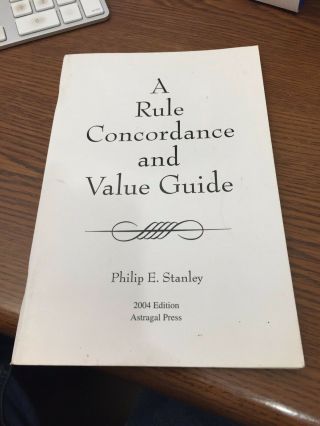 A Rule Concordance And Value Guide By Philip E.  Stanley - Exc.  Cond Pricing