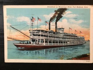 Vintage Postcard 1940 Steamboat On Mississippi River Fort Madison Iowa