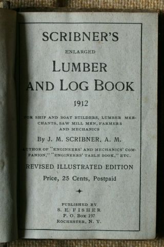 Antique 1912 Scribners Enlarged Lumber & Log Book Woodworking Boat Building VTG 4