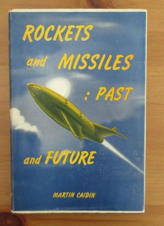 Signed Martin Caidin Autograph Book Rockets Missiles