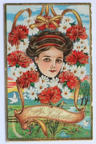 Old Postcard To My Valentine,  Girl Face,  Flowers,  1911