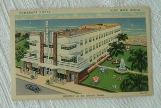 Vintage Somerset Hotel,  Miami Beach Florida Linen Post Card - Unposted