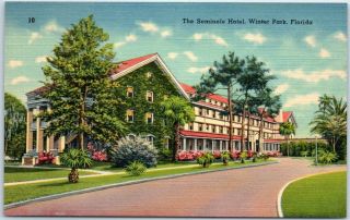 Winter Park,  Florida Postcard The Seminole Hotel Front View Tichnor Linen 1940s