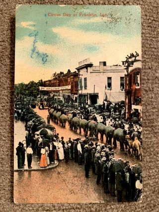 Rare 1916 Vintage Postcard Franklin In Indiana Circus Day At Franklin