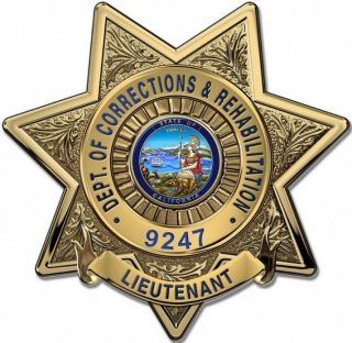 Calif.  Dept.  Of Corrections & Rehab (lieutenant) Badge Metal Sign W/ Your Info