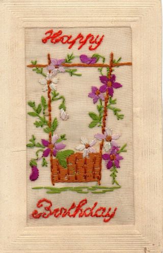 Happy Birthday: Ww1 Embroidered Silk Postcard