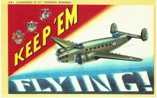 Patriotic Keep Em Flying Army Navy Usmc Lockheed B - 14 Linen 1940 Jusmet A/s