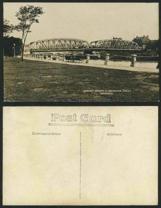 China Old Real Photo Postcard Garden Bridge & Soochow Creek Shanghai River Boats
