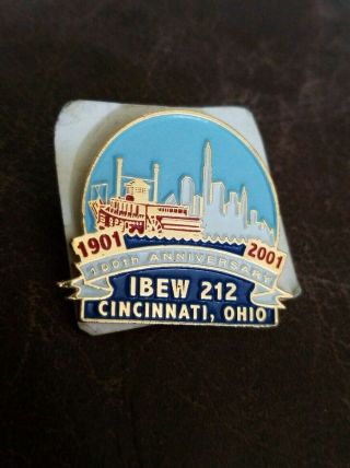 Ibew Local 212 Cincinnati Ohio Union Lapel Pin 1901 - 2001 100th Anniversary