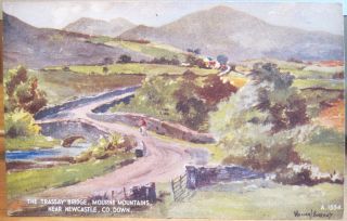 Irish Art Postcard Trassay Bridge Mourne Mts Newcastle Down N Ireland Wj Burrows