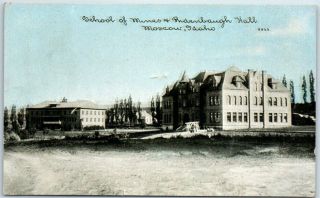 1910 University Of Idaho Postcard " School Of Mines & Ridenbaugh Hall Moscow "