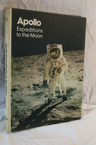 Vtg Nasa Ksc Publication " Apollo Expeditions To The Moon " 1974 Large Book 12x9