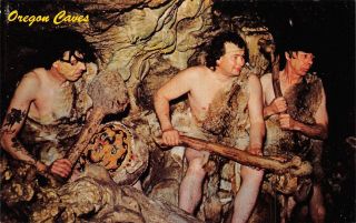 Q23 - 1150,  Grants Pass Cavemen,  Oregon Caves,  Ore. ,  Postcard.