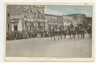 Postcard Reviewing U S Troops At Washington Dc Mailed 1919
