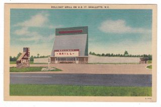 Holliday Grill On U.  S.  17 Shallotte North Carolina Linen Postcard Fine Food