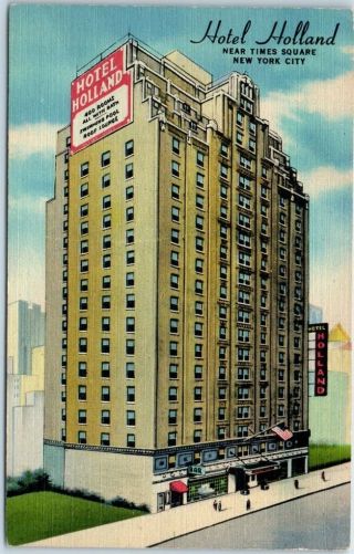 Vintage York City Postcard " Hotel Holland Near Times Square " Linen C1940s