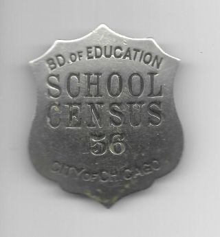 Vintage City Of Chicago Board Of Education School Census Badge