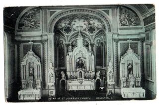 Hamilton Oh.  1911 View Of The " Alter Of St.  Joseph 